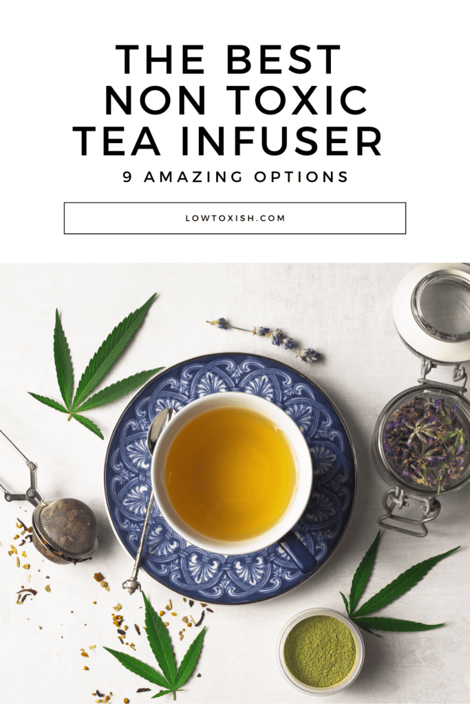 best non toxic tea infuser
