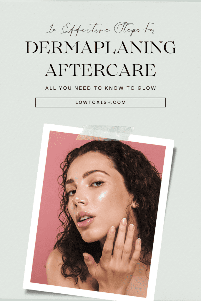 dermaplaning aftercare
