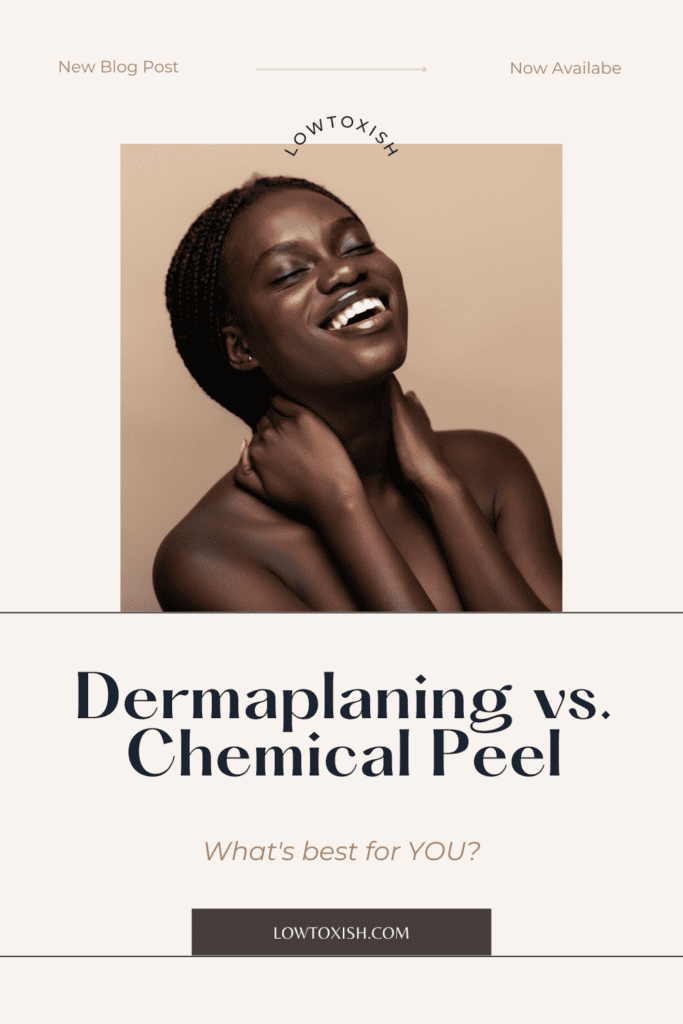 dermaplaning vs chemical peel
